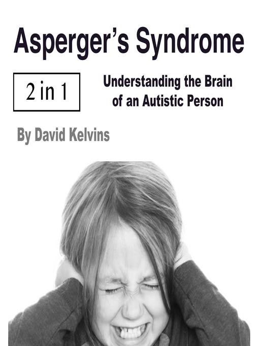 Title details for Asperger's Syndrome by David Kelvins - Wait list